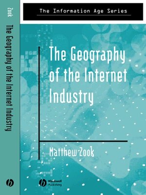 cover image of The Geography of the Internet Industry